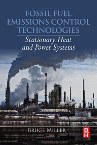 Omslagafbeelding: Fossil Fuel Emissions Control Technologies: Stationary Heat and Power Systems 9780128015667