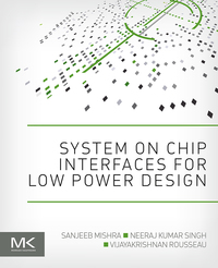 Omslagafbeelding: System on Chip Interfaces for Low Power Design 9780128016305