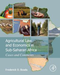 Omslagafbeelding: Agricultural Law and Economics in Sub-Saharan Africa: Cases and Comments 9780128017715