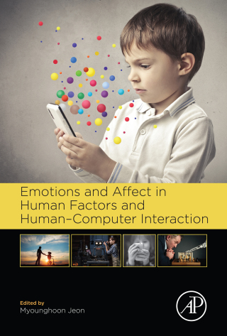 Imagen de portada: Emotions and Affect in Human Factors and Human-Computer Interaction 9780128018514