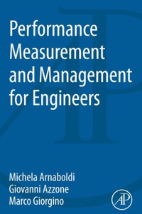 صورة الغلاف: Performance Measurement and Management for Engineers 9780128019023