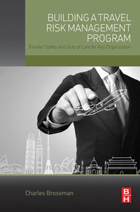 Cover image: Building a Travel Risk Management Program 9780128019252