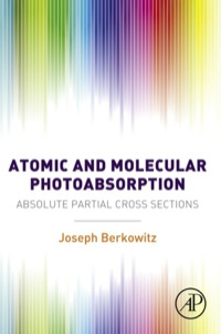 Imagen de portada: Atomic and Molecular Photoabsorption: Absolute Partial Cross Sections 9780128019436