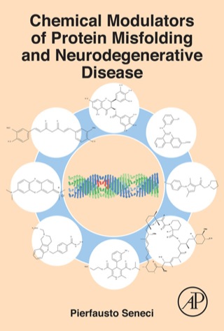 Cover image: Chemical Modulators of Protein Misfolding and Neurodegenerative Disease 9780128019443