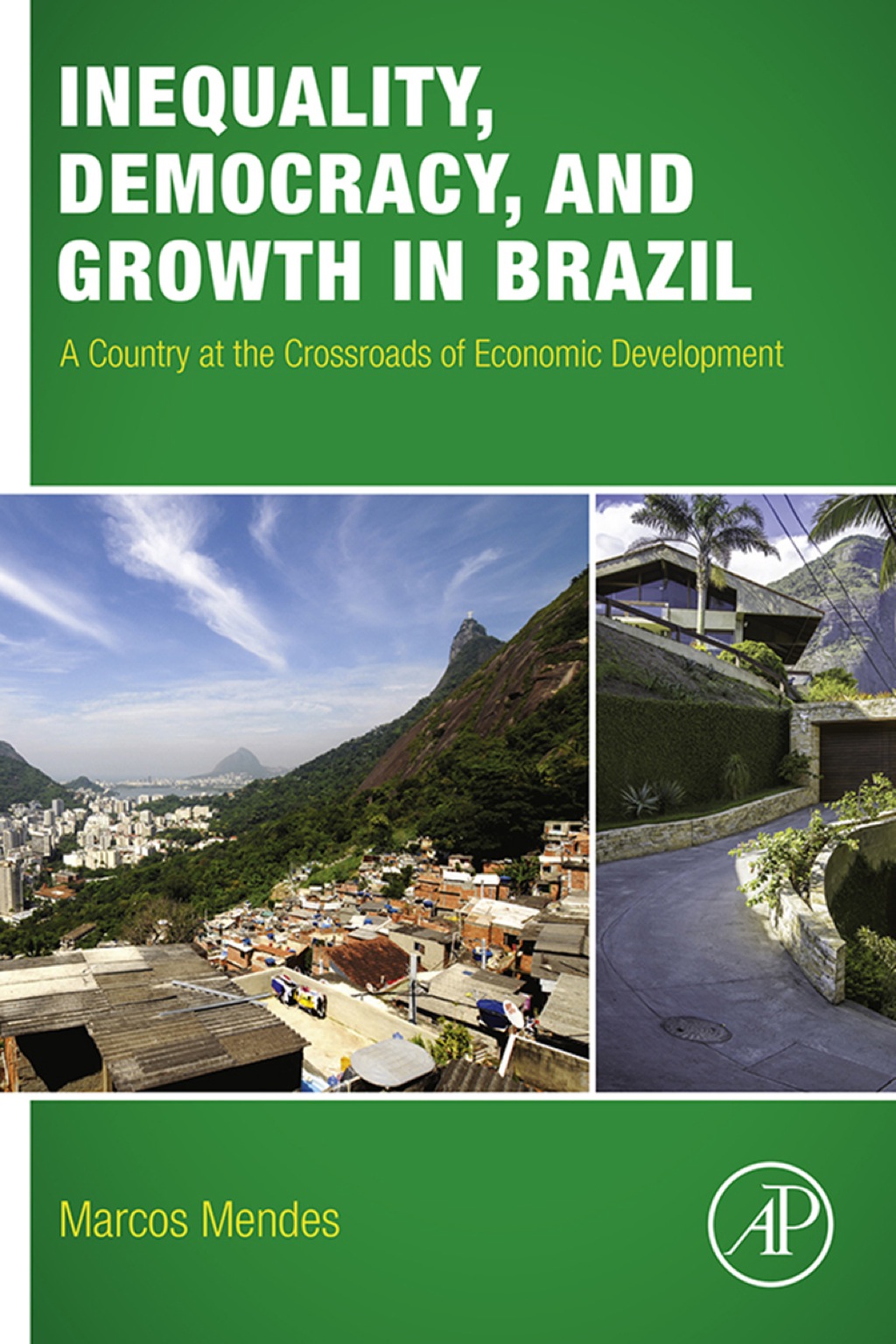 Inequality, Democracy, and Growth in Brazil: A Country at the Crossroads of Economic Development
