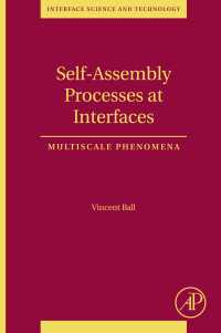 Omslagafbeelding: Self-Assembly Processes at Interfaces 9780128019702