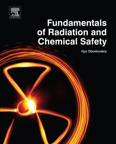 Fundamentals of Radiation and Chemical Safety - FULL INSTANT DOWNLOAD | PDF DOCX EPUB