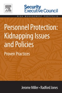 Imagen de portada: Personnel Protection: Kidnapping Issues and Policies: Proven Practices 9780128020784