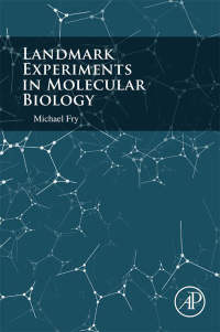 Cover image: Landmark Experiments in Molecular Biology 9780128020746
