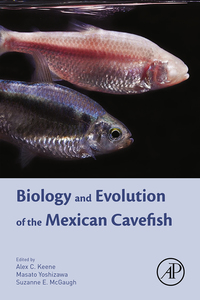 Omslagafbeelding: Biology and Evolution of the Mexican Cavefish 9780128021484