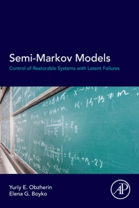 صورة الغلاف: Semi-Markov Models: Control of Restorable Systems with Latent Failures 9780128022122