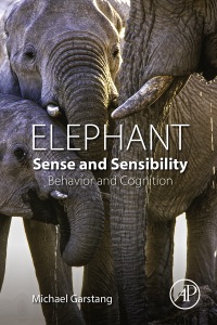 Cover image: Elephant Sense and Sensibility 9780128022177