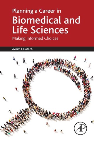Cover image: Planning a Career in Biomedical and Life Sciences: Making Informed Choices 9780128022429