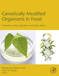 Cover image: Genetically Modified Organisms in Food: Production, Safety, Regulation and Public Health 9780128022597