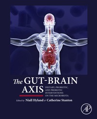 صورة الغلاف: The Gut-Brain Axis: Dietary, Probiotic, and Prebiotic Interventions on the Microbiota 9780128023044