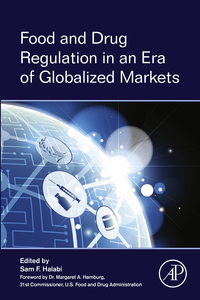 表紙画像: Food and Drug Regulation in an Era of Globalized Markets 9780128023112