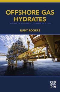Cover image: Offshore Gas Hydrates: Origins, Development, and Production 9780128023198