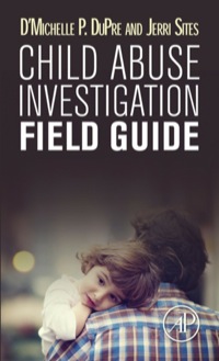 Cover image: Child Abuse Investigation Field Guide 9780128023273