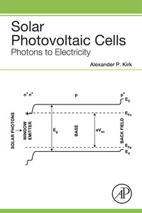 Cover image: Solar Photovoltaic Cells: Photons to Electricity 9780128023297