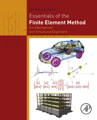 Cover image: Essentials of the Finite Element Method: For Mechanical and Structural Engineers 9780128023860