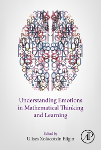 Omslagafbeelding: Understanding Emotions in Mathematical Thinking and Learning 9780128022184