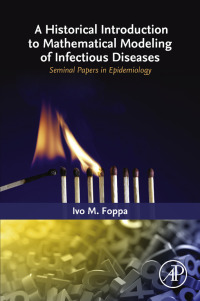 Imagen de portada: A Historical Introduction to Mathematical Modeling of Infectious Diseases 9780128022603