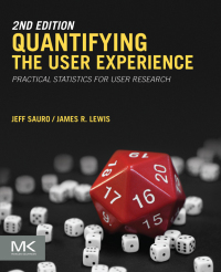 表紙画像: Quantifying the User Experience 2nd edition 9780128023082