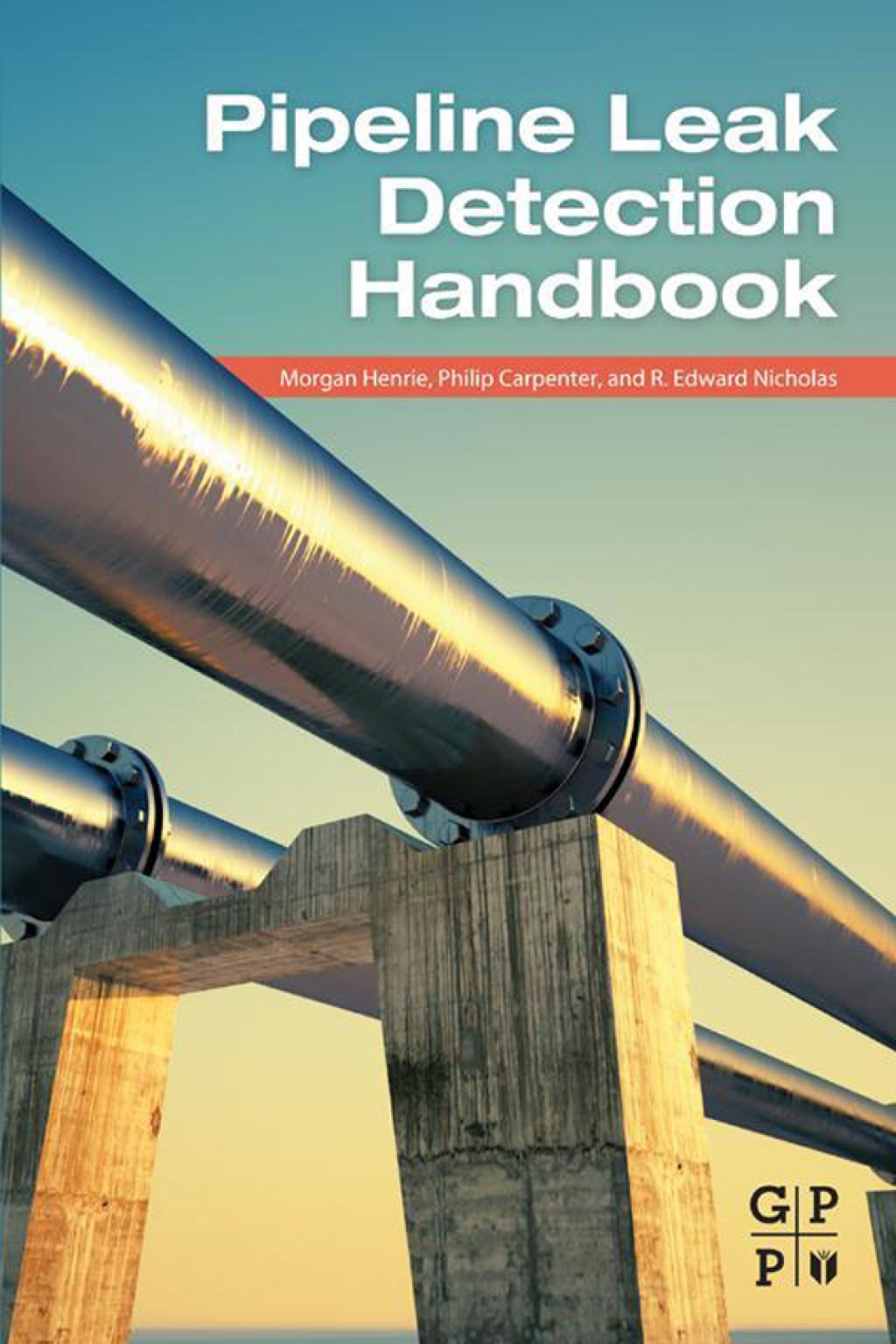 Pipeline Leak Detection Handbook eBook