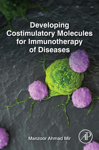 Imagen de portada: Developing Costimulatory Molecules for Immunotherapy of Diseases 9780128025857