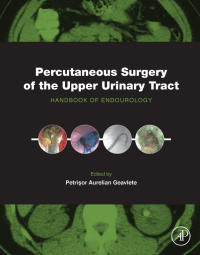 صورة الغلاف: Percutaneous Surgery of the Upper Urinary Tract 9780128024041