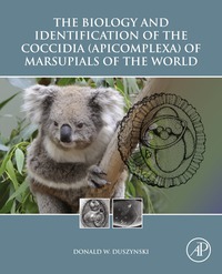 Imagen de portada: The Biology and Identification of the Coccidia (Apicomplexa) of Marsupials of the World 9780128027097