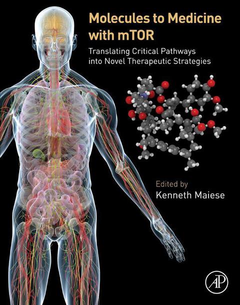 Molecules to Medicine with mTOR: Translating Critical Pathways into Novel Therapeutic Strategies - FULL INSTANT DOWNLOAD | PDF DOCX EPUB