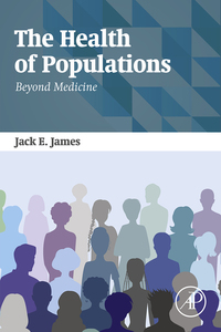 Cover image: The Health of Populations: Beyond Medicine 9780128028124