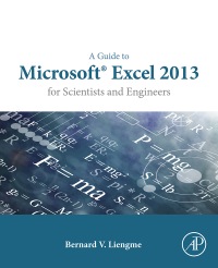 Cover image: A Guide to Microsoft Excel 2013 for Scientists and Engineers 9780128028179