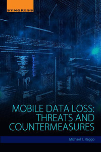 Cover image: Mobile Data Loss: Threats and Countermeasures 9780128028643