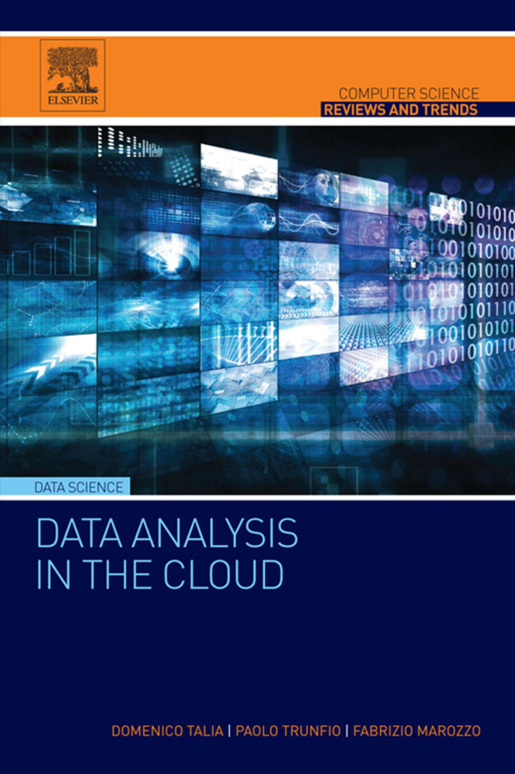 Data Analysis in the Cloud: Models, Techniques and Applications