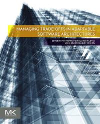 صورة الغلاف: Managing Trade-offs in Adaptable Software Architectures 9780128028551