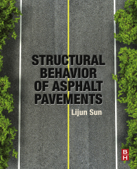Imagen de portada: Structural Behavior of Asphalt Pavements 9780128028575