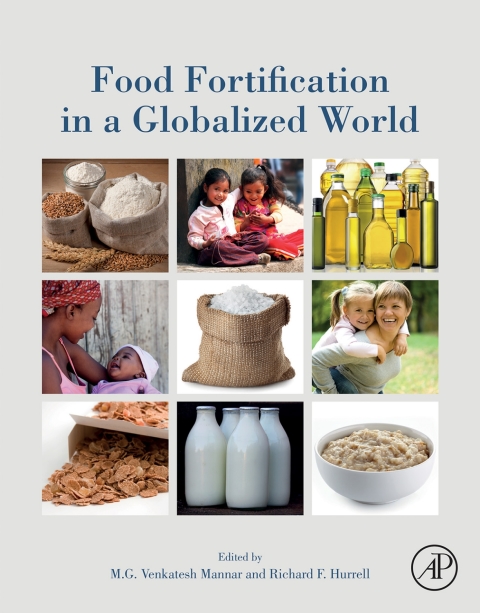 Food Fortification in a Globalized World - FULL INSTANT DOWNLOAD | PDF DOCX EPUB