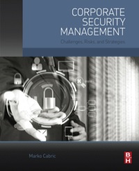 Cover image: Corporate Security Management: Challenges, Risks, and Strategies 9780128029343