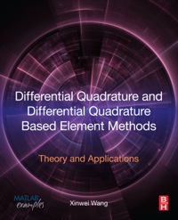 صورة الغلاف: Differential Quadrature and Differential Quadrature Based Element Methods: Theory and Applications 9780128030813