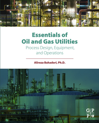 Cover image: Essentials of Oil and Gas Utilities: Process Design, Equipment, and Operations 9780128030882