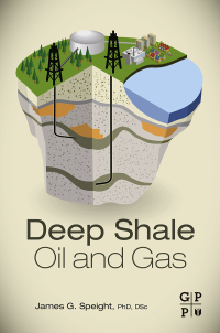表紙画像: Deep Shale Oil and Gas 9780128030974