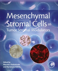 Omslagafbeelding: Mesenchymal Stromal Cells as Tumor Stromal Modulators 9780128031025
