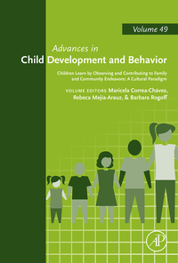 Imagen de portada: Children Learn by Observing and Contributing to Family and Community Endeavors: A Cultural Paradigm 9780128031216