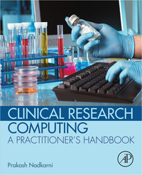 Cover image: Clinical Research Computing: A Practitioner's Handbook 9780128031308