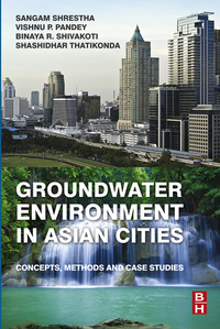 Omslagafbeelding: Groundwater Environment in Asian Cities: Concepts, Methods and Case Studies 9780128031667