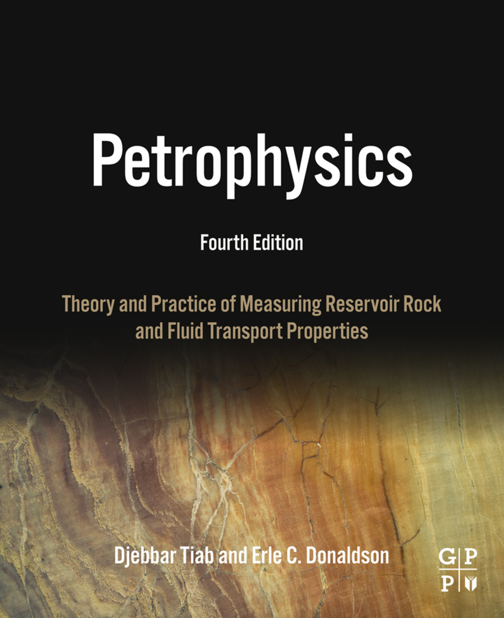 Petrophysics: Theory and Practice of Measuring Reservoir Rock and Fluid Transport Properties 4th Edition
    Newer Edition Available