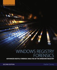 Cover image: Windows Registry Forensics: Advanced Digital Forensic Analysis of the Windows Registry 2nd edition 9780128032916