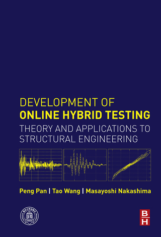 Imagen de portada: Development of Online Hybrid Testing: Theory and Applications to Structural Engineering 9780128033784